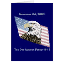 Day America Forgot 9-11 (Obama) cards by ObamaWatch Day America Forgot 9-11 (Obama) cards
