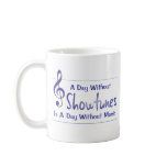 Day With Showtunes Mug