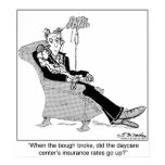Daycare Insurance Rates Go Up posters