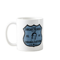 Daycare Provider Obama Nation mugs by poorrichards Daycare Provider Obama Nation mugs