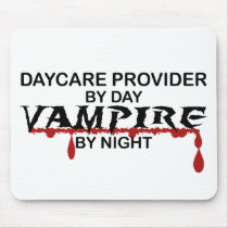 Daycare Provider Vampire by Night mousepads