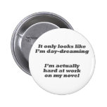 Daydreaming my novel Button