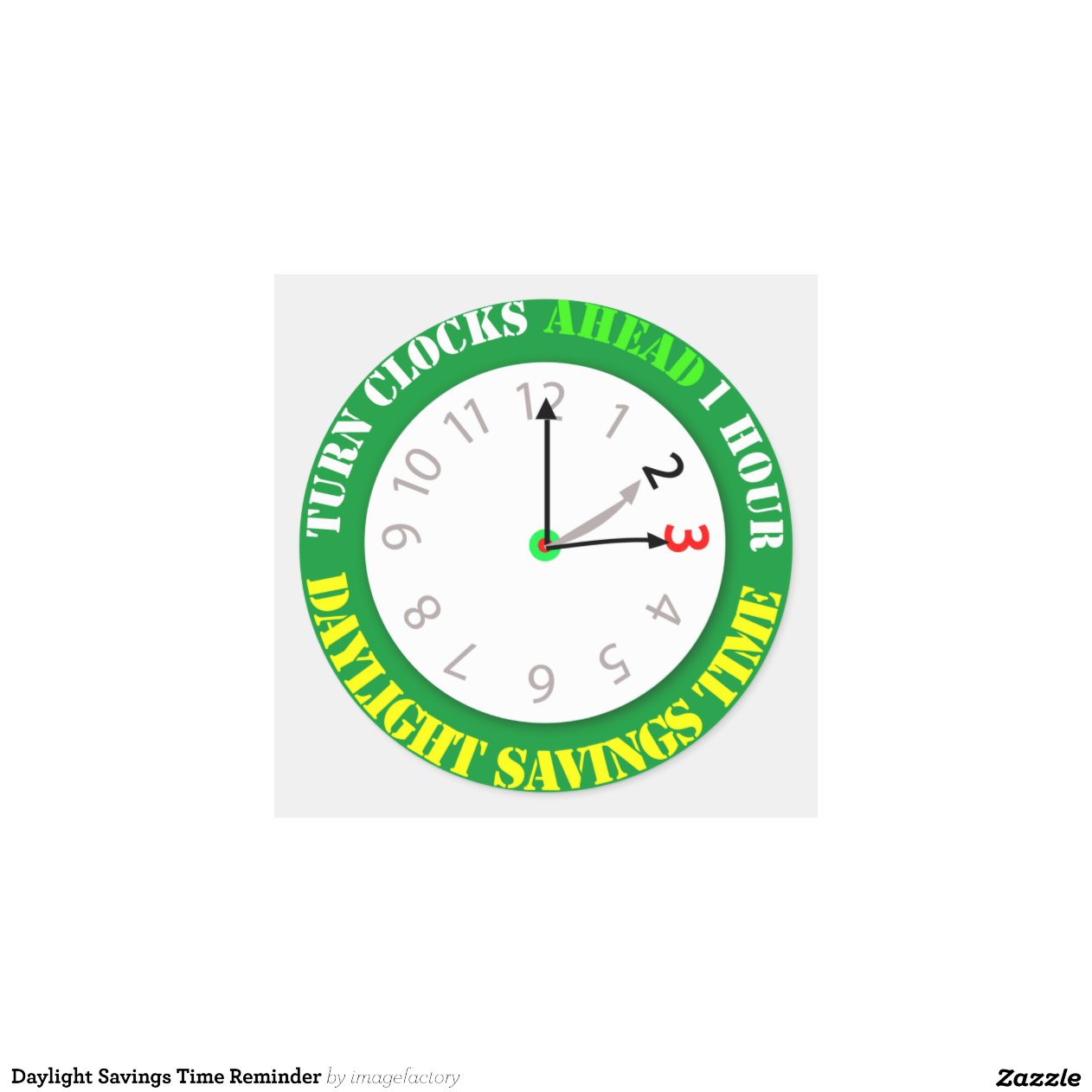 Daylight Savings Time Reminder Classic Round Sticker | Zazzle