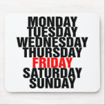 Days of the Week mousepads