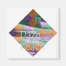 Daze on the Beach Magnet