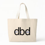 dbd - Don't Be Dumb bags
