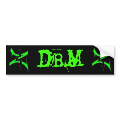dbm. DBM Bumper Sticker by