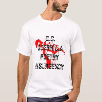 DC GUERRILLA POETRY INSURGENCY SHIRT