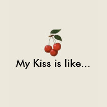 DE7  My Kiss is like... t-shirts