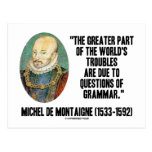de Montaigne World's Troubles Questions Of Grammar Postcard