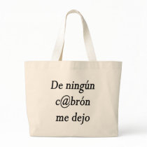 De Ningun Cabron Me Dejo bags