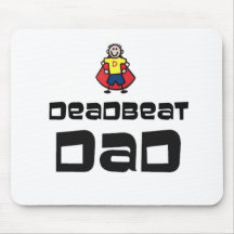 Dead Beat Dad Mouse Pad