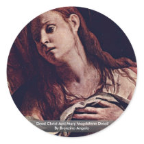 Dead Christ And Mary Magdalene  By Bronzino Angelo Round Sticker