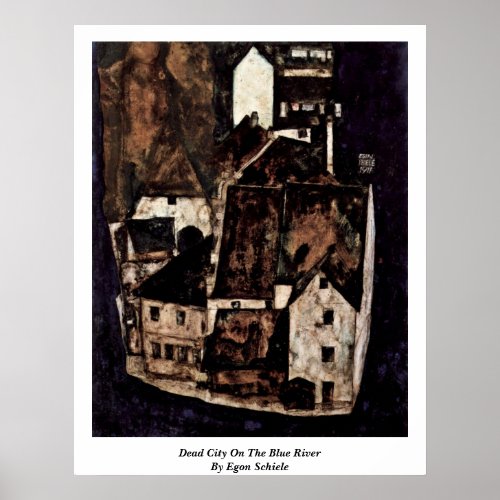 Dead City On The Blue River By Egon Schiele Print