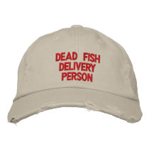 dead fish delivery person embroidered hats