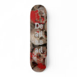 Dead head Skateboard