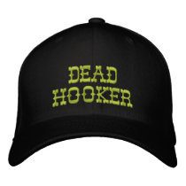 DEAD HOOKER embroidered hats