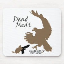 Dead Meat mousepads