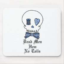 Dead Men Hem No Tails (Blue) Mousepad