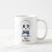 Dead Men Hem No Tails (Blue) Mugs