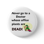 Dead Plants Pin