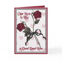 Dead Rose Valentine with Verse cards