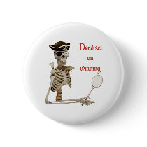 Dead Set Badminton Pirate Pinback Button