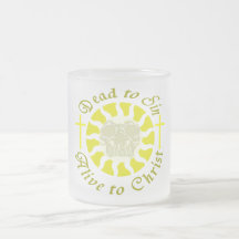 Dead to Sin - Alive to Christ Mug