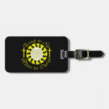Dead to Sin - Alive to Christ: Romans 6:11 Tags For Bags