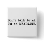 Deadline Button