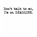 Deadline T-Shirt by cubiclewars Deadline T-Shirt
