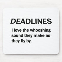 DEADLINES mousepads