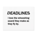 DEADLINES postcards by occupationalgifts DEADLINES postcards