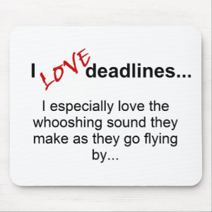 Deadlines Saying mousepad