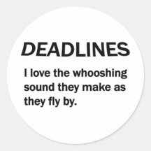 DEADLINES STICKER