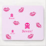 Deadly kisses beware! Mousepad