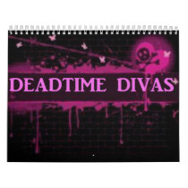 Deadtime Divas Calendar