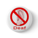 deaf button