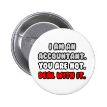Deal With It ... Funny Accountant Gifts Buttons