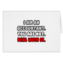 Deal With It ... Funny Accountant Gifts Greeting Card