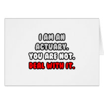 Deal With It ... Funny Actuary Cards