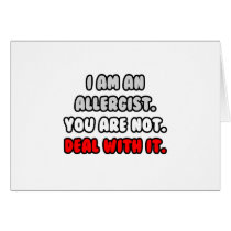 Deal With It ... Funny Allergist Cards
