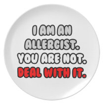 Deal With It ... Funny Allergist Party Plates