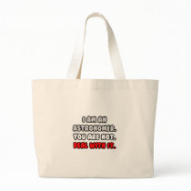 Deal With It ... Funny Astronomer Bag