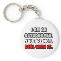 Deal With It ... Funny Astronomer Key Chain