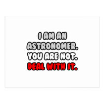 Deal With It ... Funny Astronomer Postcards