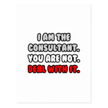 Deal With It ... Funny Consultant Post Card