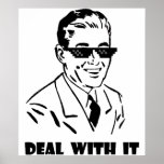 Deal With It Retro posters