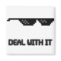 Deal With It Sunglasses Refrigerator Magnet