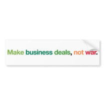 Deals not War bumper stickers